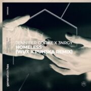 Jennifer Cooke & 3NRGY - Homeless (Wux x PUHSKA Extended Remix)