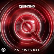 Quintino - No Pictures (Extended Mix)