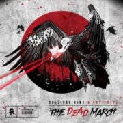 Sullivan King & Ray Volpe - The Dead March