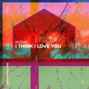 Kodat - I Think I Love You (Extended Mix)