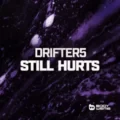 Drifter5 - Still Hurts (Extended Mix)