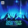 Audiotricz - Doing It Our Way (Club Mix)