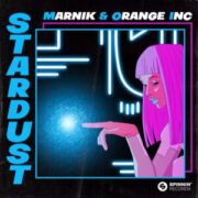 Marnik & Orange INC - Stardust (Original Mix)