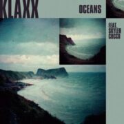 KLAXX - Oceans (feat. Skyler Cocco)
