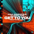 Paul Oakenfold x Lizzy Land - Get To You (Felix Cartal Extended Remix)