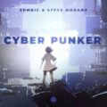 Zombic & Steve Modana - Cyber Punker (Extended Mix)