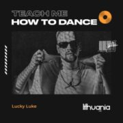 Lucky Luke - Teach Me How to Dance