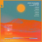 Armin van Buuren & Azteck - Tocando El Sol (Extended Mix)