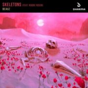 BEAUZ - Skeletons (feat. Robbie Rosen)