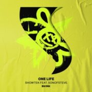 Showtek - One Life (feat. Sonofsteve)