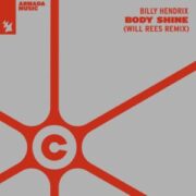 Billy Hendrix - Body Shine (Will Rees Extended Remix)