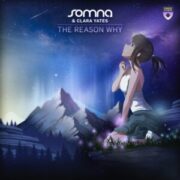Somna & Clara Yates - The Reason Why (Extended Mix)
