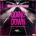 Kosmonova - Going Down (Ferry Corsten Extended Remix)