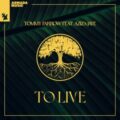 Tommy Farrow feat. Aziza Jaye - To Live (Extended Mix)