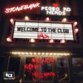 Pegboard Nerds & Stonebank - Welcome to the Club (Remixes)
