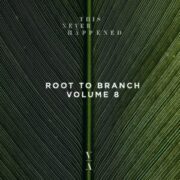 Root to Branch EP, Vol. 8