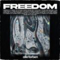 Alle Farben - Freedom (Extended Mix)