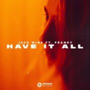 Jack Wins feat. Franky - Have It All (Extended Mix)