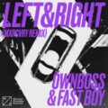 Öwnboss & FAST BOY - Left & Right (MXRCVRY Remix)