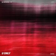 Bonkr - U Only (Extended Mix)