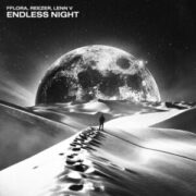 FFLORA, Reezer, LENN V - Endless Night (Extended Mix)
