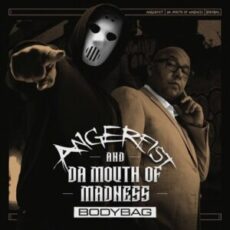 Angerfist & Da Mouth Of Madness - Bodybag
