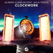 Almero & Ansun feat. Julia Temos - Clockwork (Extended Mix)