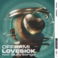 offrami - Lovesick (feat. BullySongs)