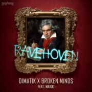 Dimatik x Broken Minds - Rave Hoven (feat. Maikki)