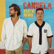 Alvaro Soler & Nico Santos - Candela (Dastic Remix)