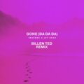 Imanbek & Jay Sean - Gone (Da Da Da) (Billen Ted Remix)