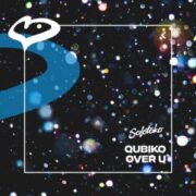 Qubiko - Over U (Extended Mix)