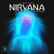 Candyland - Nirvana (Tisoki Remix)