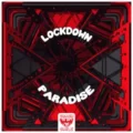 Lockdown - Paradise (Original Mix)