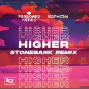 Pegboard Nerds & Sophon - Higher (Stonebank Remix)