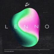 Lenno - Your Body (Extended Mix)