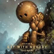 KSHMR - Get With Nobody (feat. Baimz)
