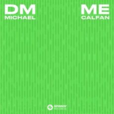 Michael Calfan - DM ME