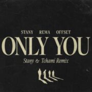 STANY - Only You (STANY & Tchami Remix)