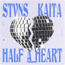 STVNS feat. Kaita - Half A Heart (Extended Mix)