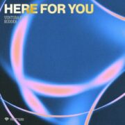 Ventura & Ruddek - Here For You (Extended Mix)