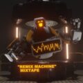 Crankdat - REMIX MACHINE (Mixtape)