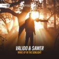 Valido & Sawer - Wake Up In The Sunlight