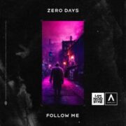 Zero Days - Follow Me (Extended Mix)