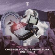 Chester Young & Prime Punk - One Night (Extended Mix)