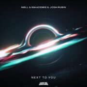 nøll, Nikademis & Josh Rubin - Next To You