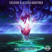 Excision & Jessica Audiffred - Rise (feat. Leah Culver)