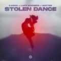 KARMA, Luke Madness & MATTRz - Stolen Dance (Extended Mix)