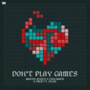 Martin Jensen & FAULHABER & CMC$ - Don't Play Games (Extended Mix)