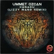 Ummet Ozcan - Xanadu (Lizzy Wang Extended Remix)